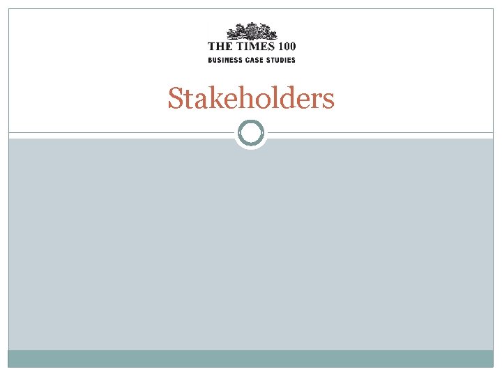 Stakeholders 