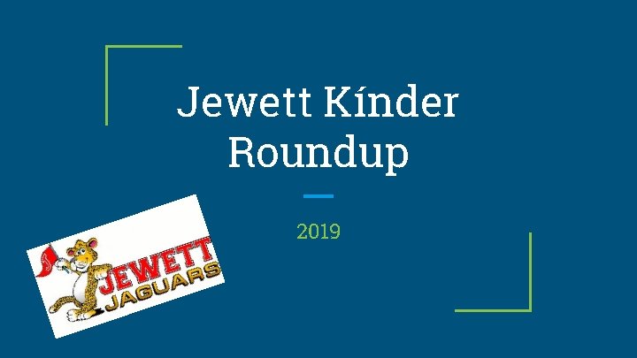 Jewett Kínder Roundup 2019 