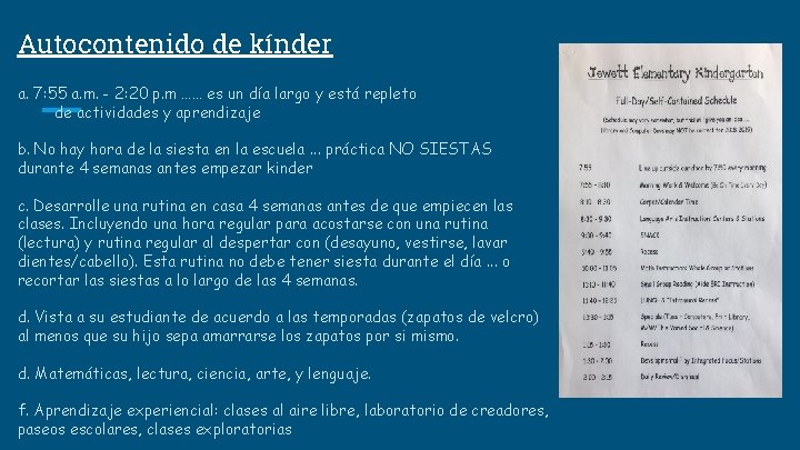 Autocontenido de kínder a. 7: 55 a. m. - 2: 20 p. m ……