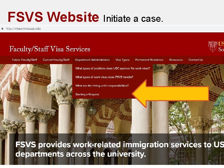 FSVS Website Initiate a case. Provost Faculty/Staff Visa Services (FSVS) 