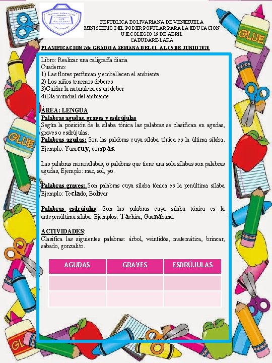REPUBLICA BOLIVARIANA DE VENEZUELA MINISTERIO DEL PODER POPULAR PARA LA EDUCACION U. E. COLEGIO