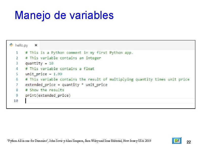 Manejo de variables "Python All in one for Dummies", John Sovic y Alan Simpson,