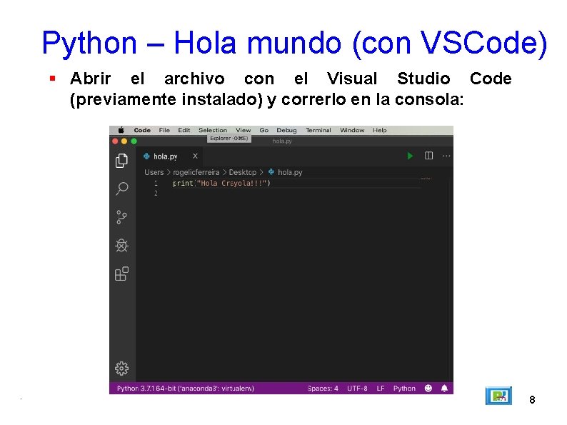 Python – Hola mundo (con VSCode) Abrir el archivo con el Visual Studio Code