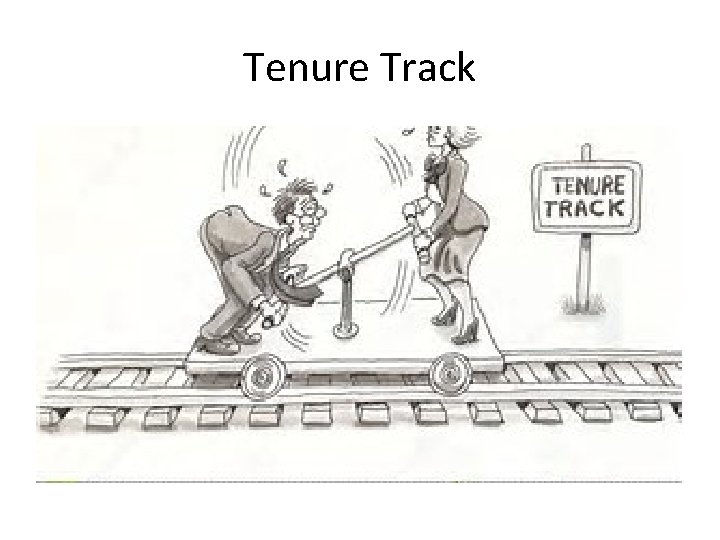 Tenure Track Tenure Track