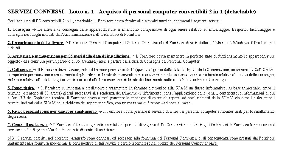 SERVIZI CONNESSI - Lotto n. 1 - Acquisto di personal computer convertibili 2 in