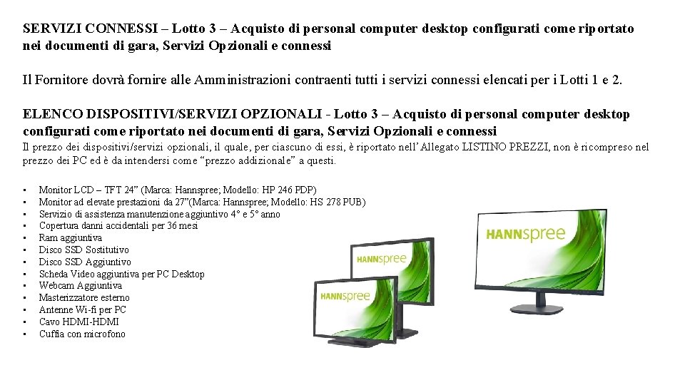 SERVIZI CONNESSI – Lotto 3 – Acquisto di personal computer desktop configurati come riportato
