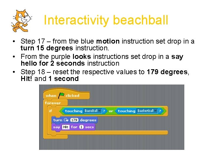 Interactivity beachball • Step 17 – from the blue motion instruction set drop in