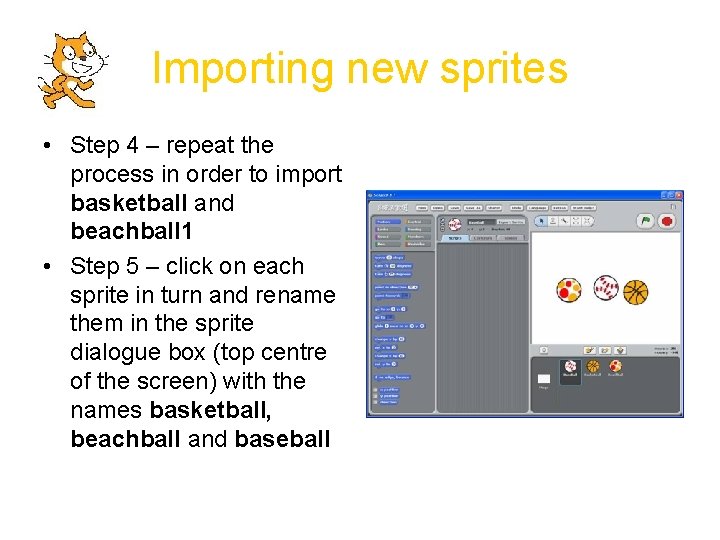 Importing new sprites • Step 4 – repeat the process in order to import