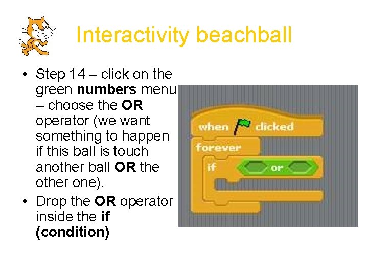 Interactivity beachball • Step 14 – click on the green numbers menu – choose