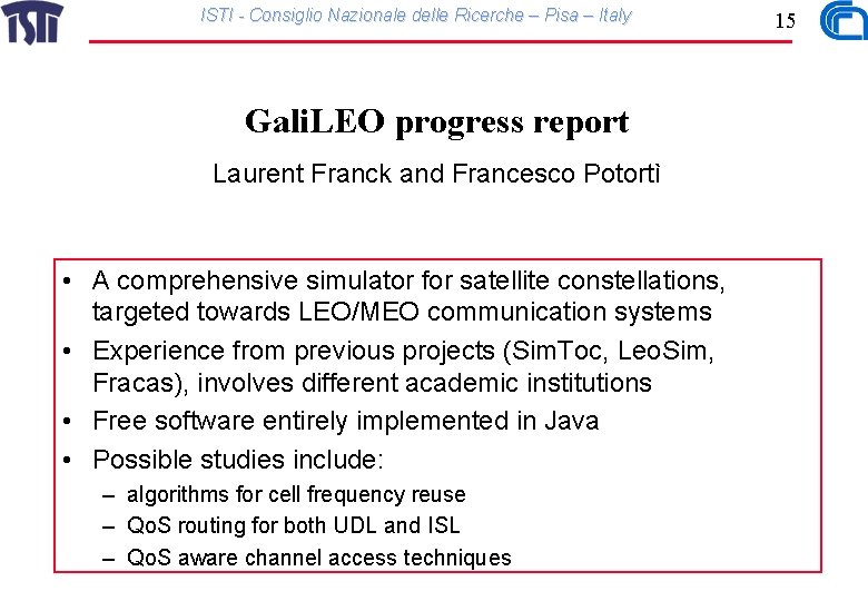 ISTI - Consiglio Nazionale delle Ricerche – Pisa – Italy Gali. LEO progress report