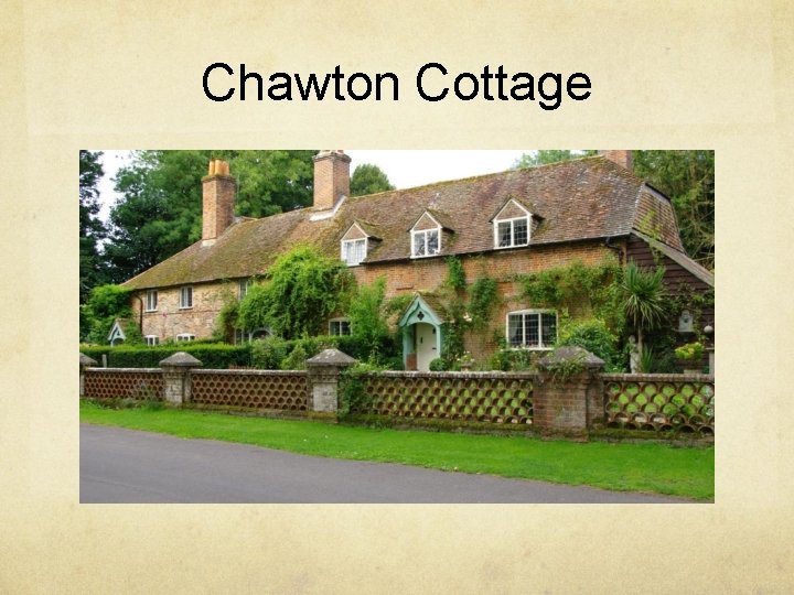 Chawton Cottage 