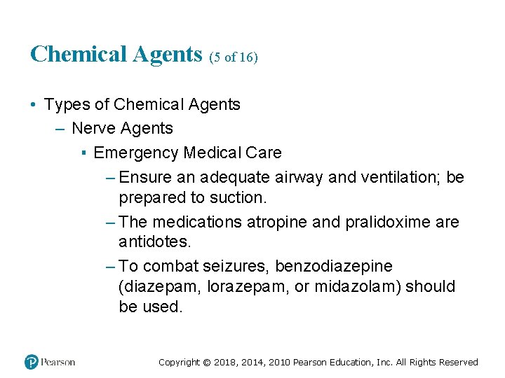 Chemical Agents (5 of 16) • Types of Chemical Agents – Nerve Agents ▪