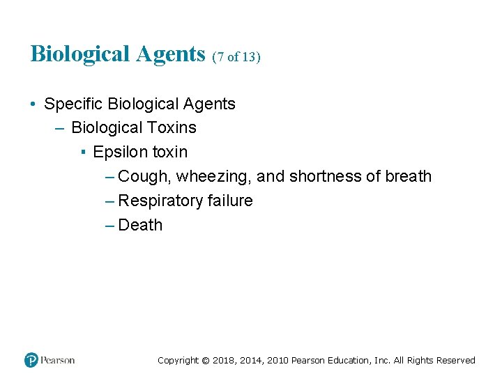 Biological Agents (7 of 13) • Specific Biological Agents – Biological Toxins ▪ Epsilon