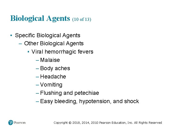 Biological Agents (10 of 13) • Specific Biological Agents – Other Biological Agents ▪