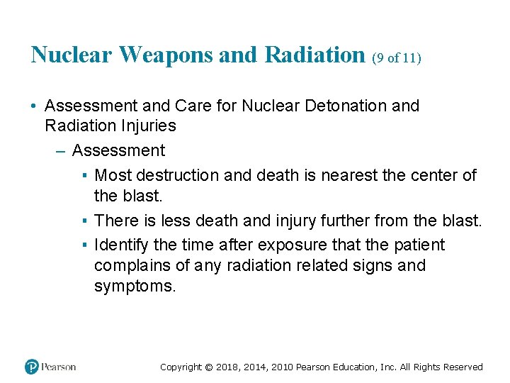 Nuclear Weapons and Radiation (9 of 11) • Assessment and Care for Nuclear Detonation