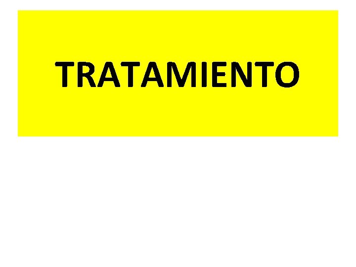 TRATAMIENTO 