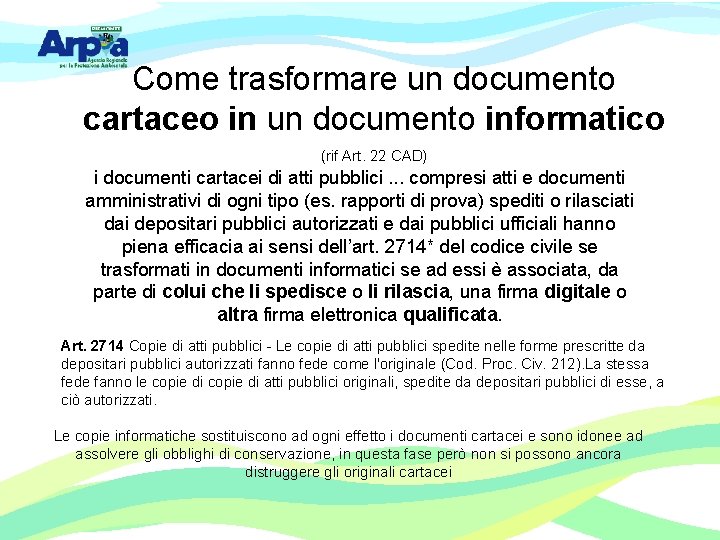 Come trasformare un documento cartaceo in un documento informatico (rif Art. 22 CAD) i