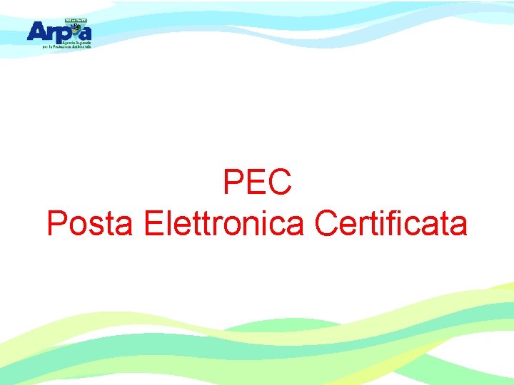 PEC Posta Elettronica Certificata 