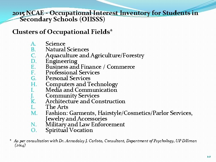 2015 NCAE - Occupational Interest Inventory for Students in Secondary Schools (OIISSS) Clusters of