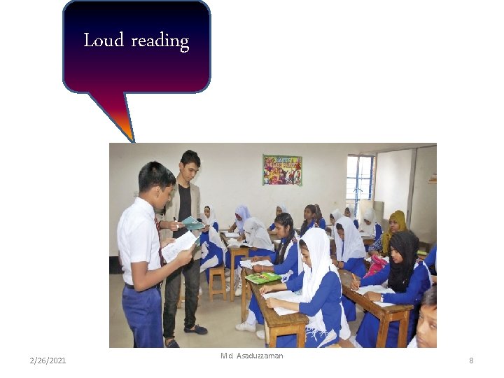 Loud reading 2/26/2021 Md. Asaduzzaman 8 