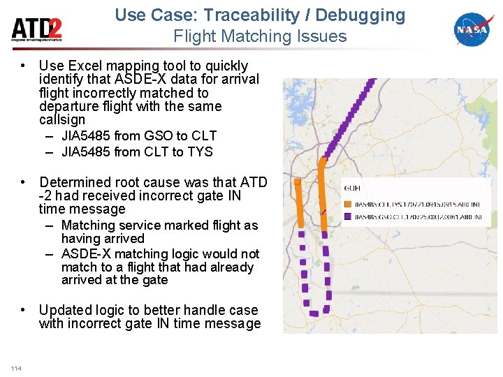 Use Case: Traceability / Debugging Flight Matching Issues • Use Excel mapping tool to