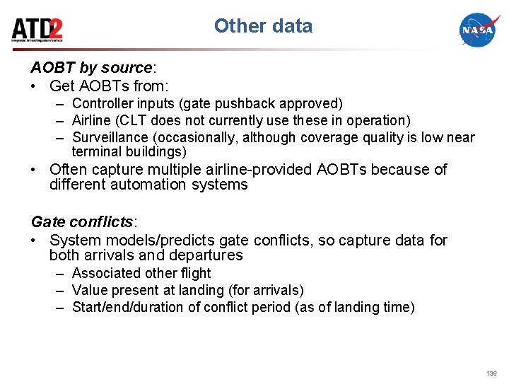 Other data AOBT by source: • Get AOBTs from: – Controller inputs (gate pushback
