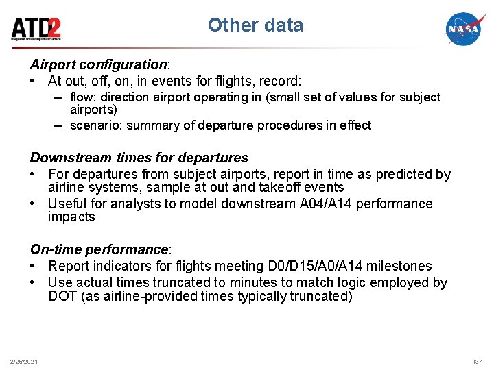 Other data Airport configuration: • At out, off, on, in events for flights, record: