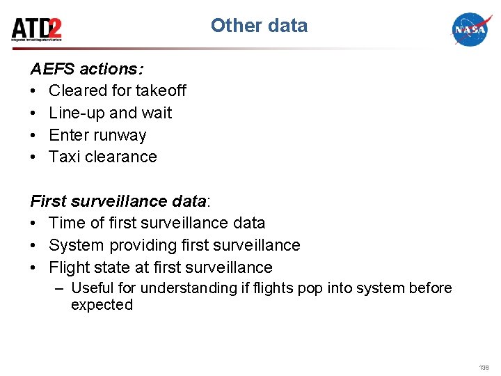 Other data AEFS actions: • Cleared for takeoff • Line-up and wait • Enter