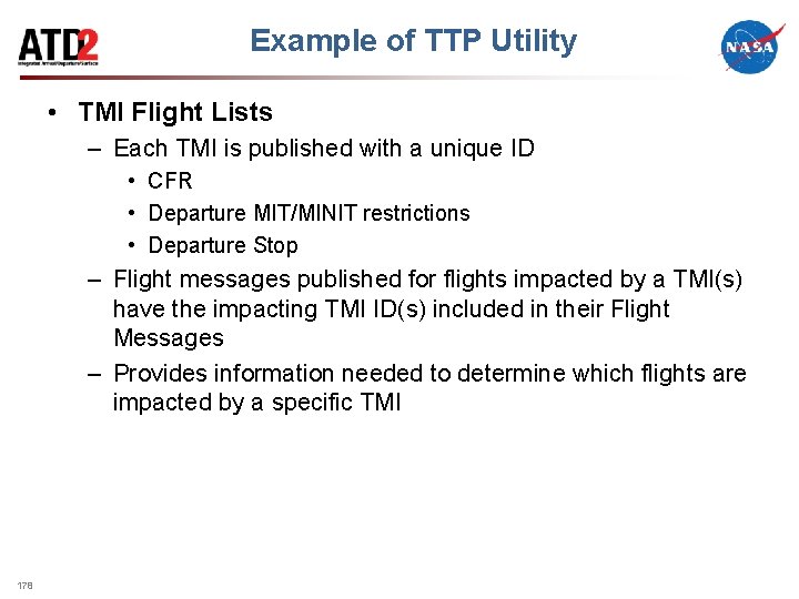 Example of TTP Utility • TMI Flight Lists – Each TMI is published with