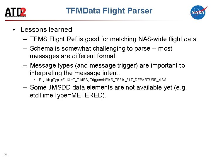 TFMData Flight Parser • Lessons learned – TFMS Flight Ref is good for matching