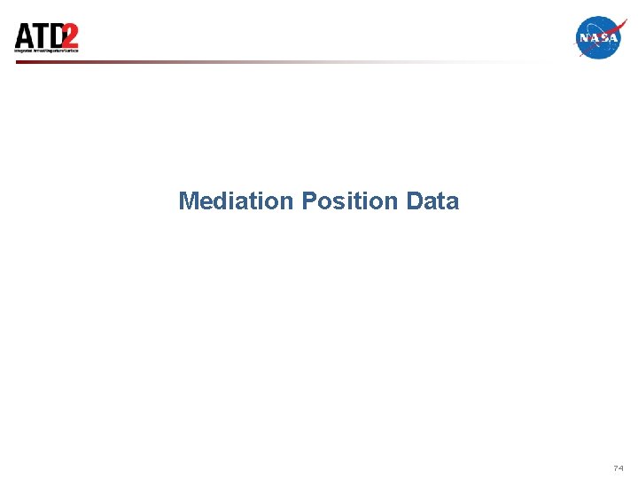 Mediation Position Data 74 