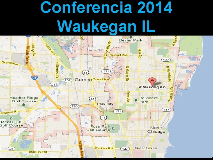 Conferencia 2014 Waukegan IL 