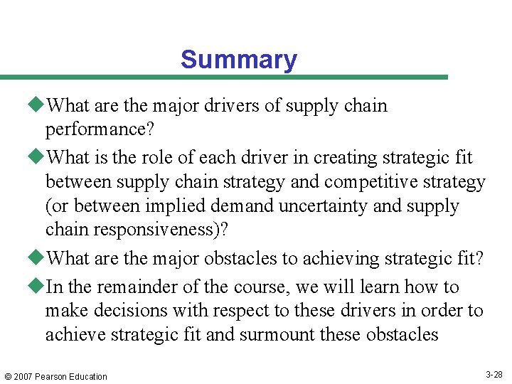 Summary u. What are the major drivers of supply chain performance? u. What is