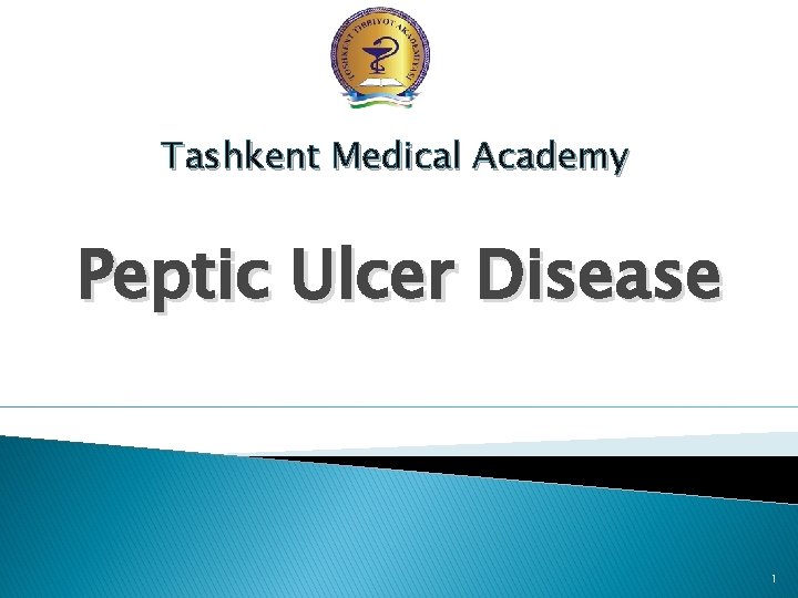 Tashkent Medical Academy Peptic Ulcer Disease 1 