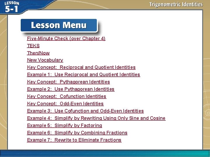 Five-Minute Check (over Chapter 4) TEKS Then/Now New Vocabulary Key Concept: Reciprocal and Quotient