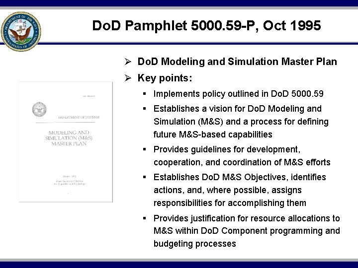 Do. D Pamphlet 5000. 59 -P, Oct 1995 Ø Do. D Modeling and Simulation