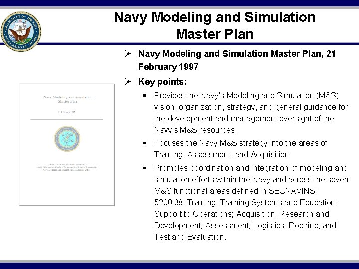 Navy Modeling and Simulation Master Plan Ø Navy Modeling and Simulation Master Plan, 21
