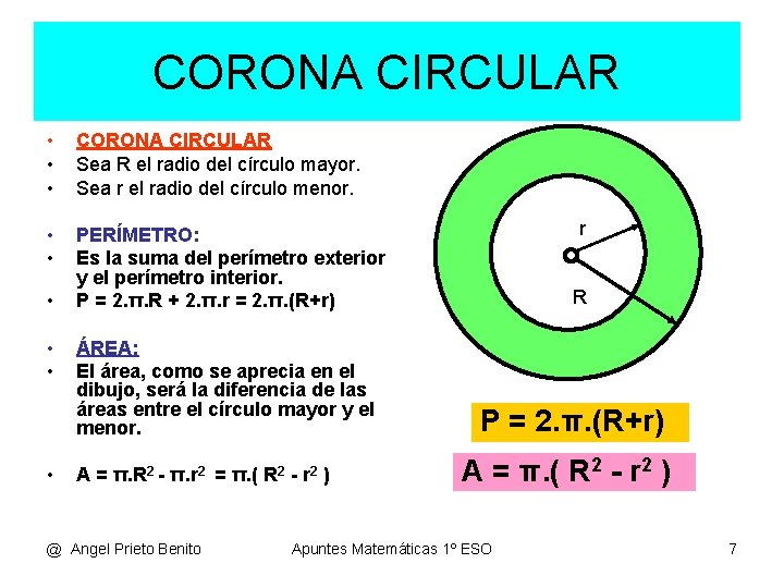 CORONA CIRCULAR • • • CORONA CIRCULAR Sea R el radio del círculo mayor.