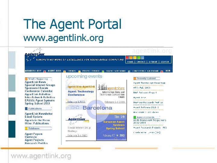 The Agent Portal www. agentlink. org 