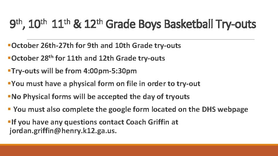 th 9 , th 10 th 11 & th 12 Grade Boys Basketball Try-outs