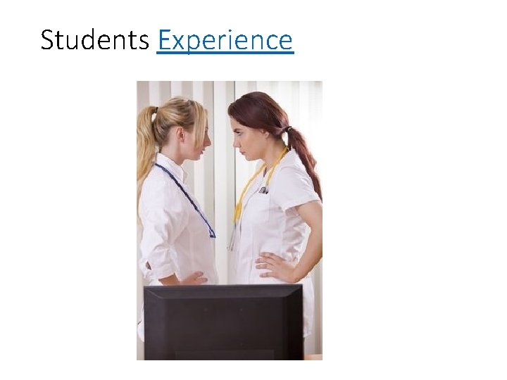 Students Experience 