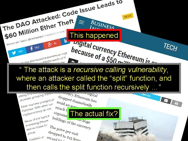 This happened “ The attack is a recursive calling vulnerability, where an attacker called This happened “ The attack is a recursive calling vulnerability, where an attacker called