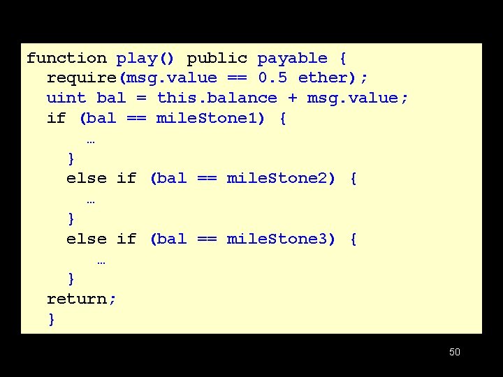function play() public payable { require(msg. value == 0. 5 ether); uint bal = function play() public payable { require(msg. value == 0. 5 ether); uint bal =