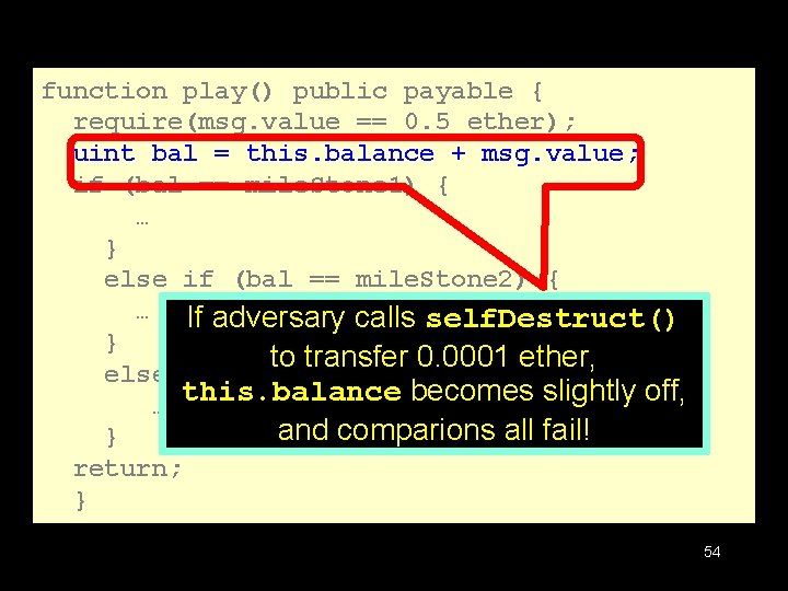 function play() public payable { require(msg. value == 0. 5 ether); uint bal = function play() public payable { require(msg. value == 0. 5 ether); uint bal =