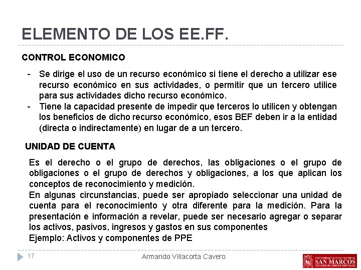 ELEMENTO DE LOS EE. FF. CONTROL ECONOMICO - Se dirige el uso de un