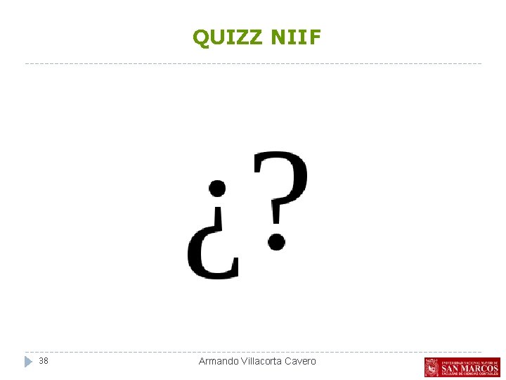 QUIZZ NIIF 38 Armando Villacorta Cavero 