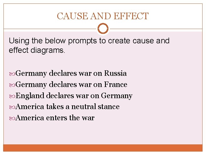 CAUSE AND EFFECT Using the below prompts to create cause and effect diagrams. Germany