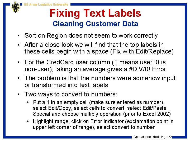 US Army Logistics University Fixing Text Labels Cleaning Customer Data • Sort on Region