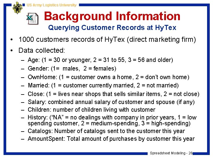 US Army Logistics University Background Information Querying Customer Records at Hy. Tex • 1000