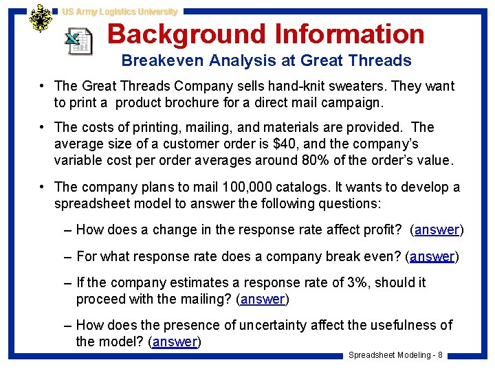 US Army Logistics University Background Information Breakeven Analysis at Great Threads • The Great